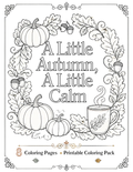 A Little Autumn, A Little Calm” | 8-Page Printable Coloring Pack